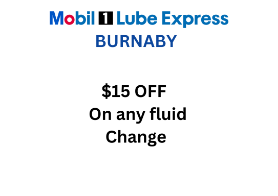 Fluid check and top-up discount coupon for Mobil 1 Lube Express Burnaby.